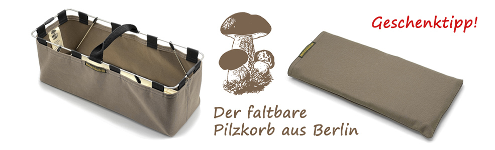 Geschenktipp - Pilzkorb Beerenkorb faltbar - hier klicken